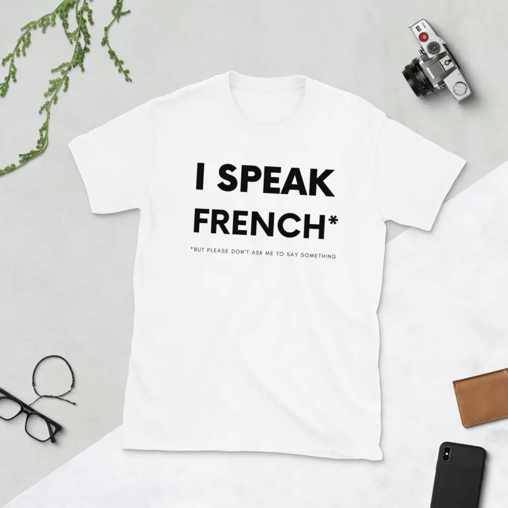 midnat hellige fortjener I Speak French But.. Unisex White T-Shirt - Lingualid