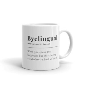Byelingual (bye-lingual) Definition White glossy mug