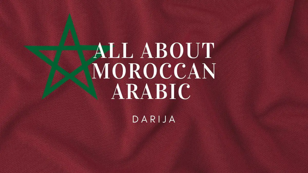 the-beginner-s-guide-to-moroccan-arabic-darija-with-basic-words-and