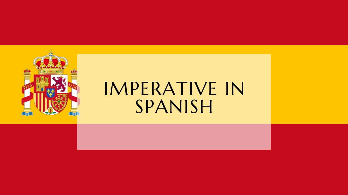 Imperative In Spanish