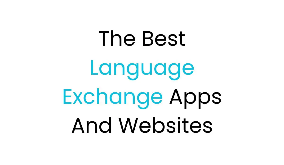 best language exchange apps and websites