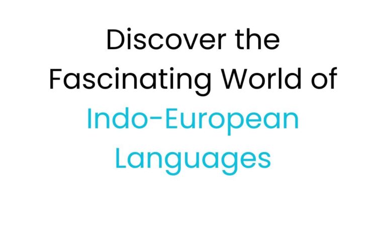 Discover the Fascinating World of Indo-European Languages fi
