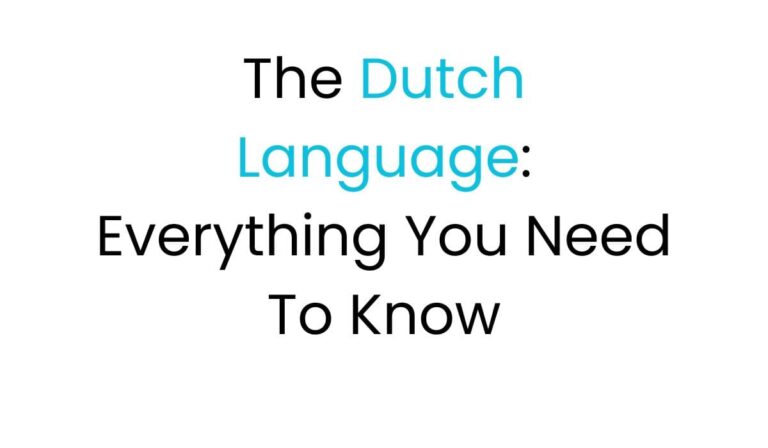 The Dutch Language Everything You Need To Know fi
