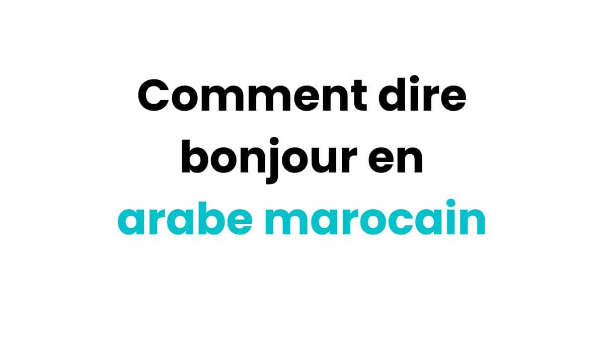 Comment dire bonjour en arabe marocain fi