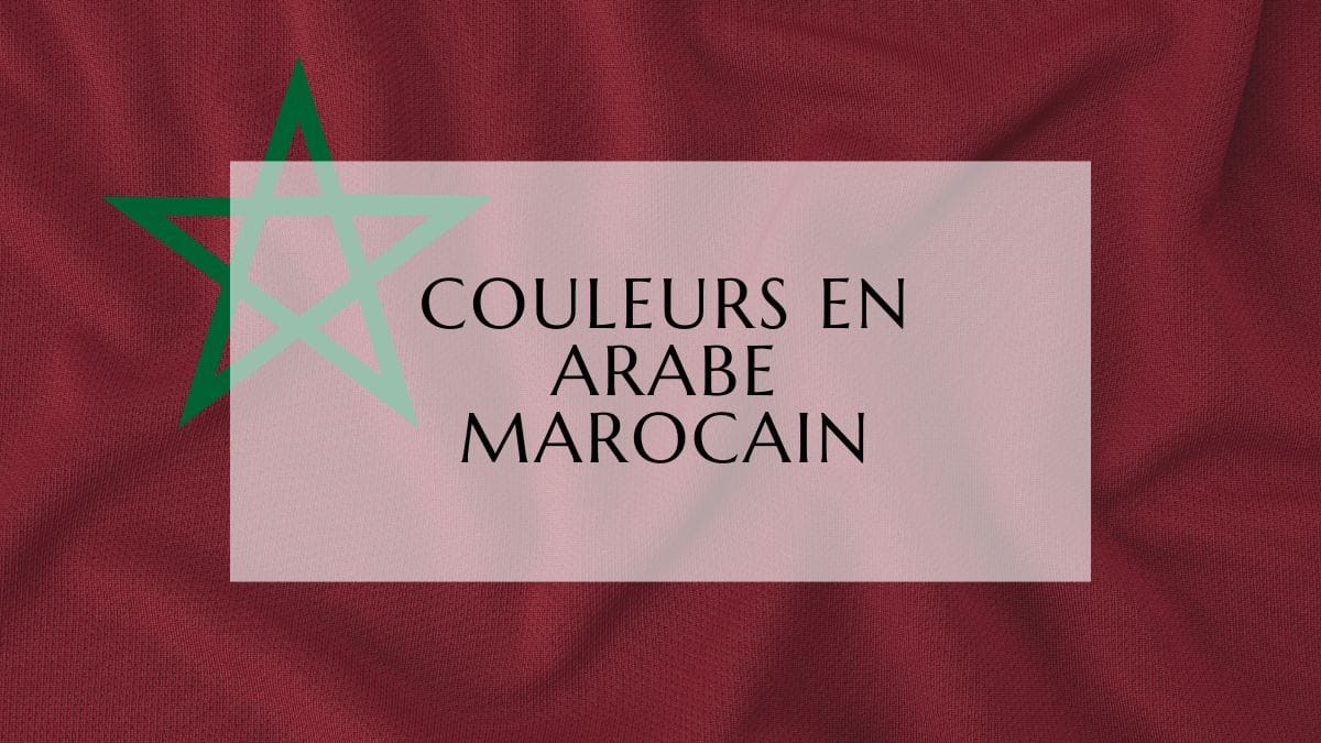 Couleurs en arabe marocain fi