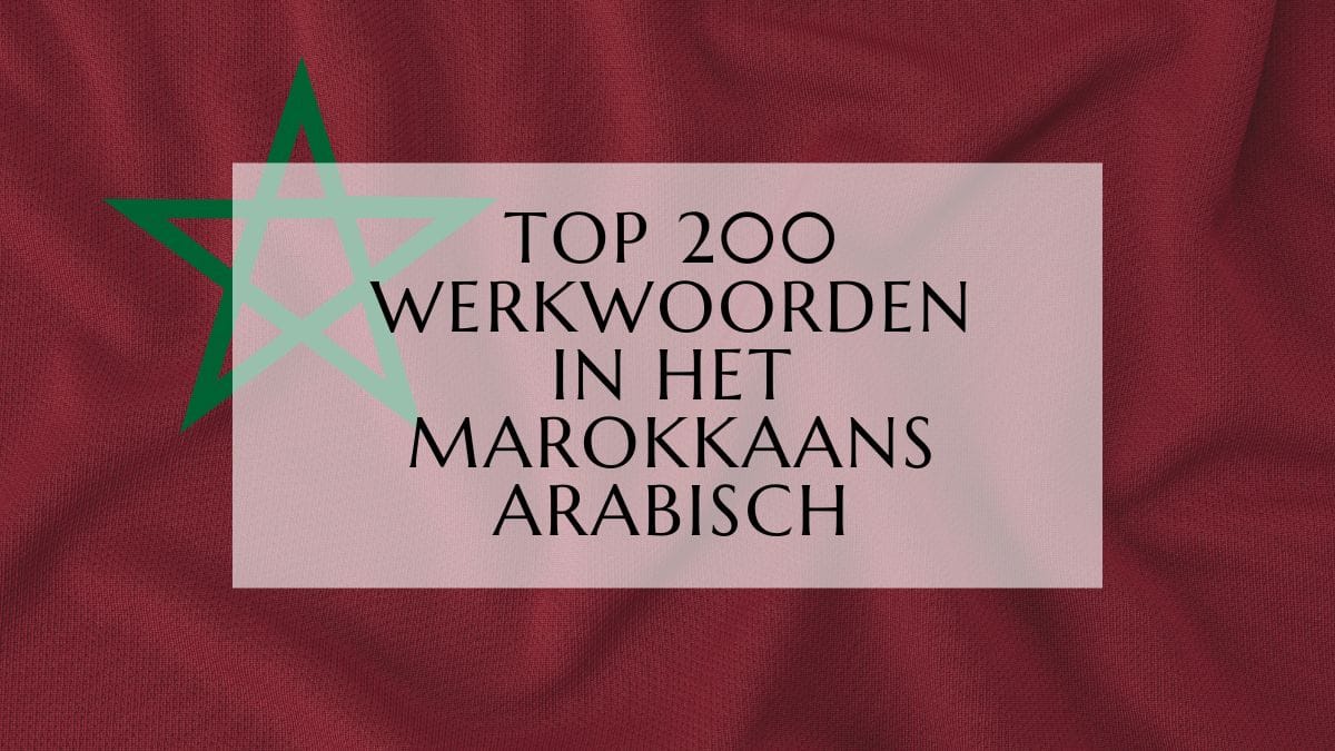 Top 200 Veelvoorkomende Werkwoorden in het Marokkaans Arabisch fi