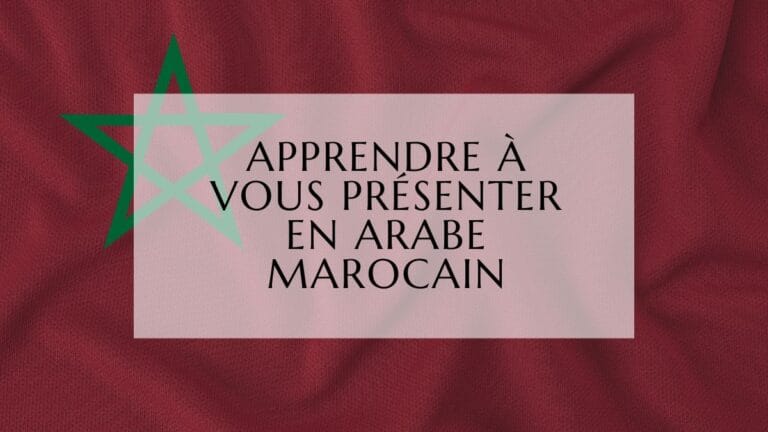 apprendre à vous présenter en arabe marocain fi-min