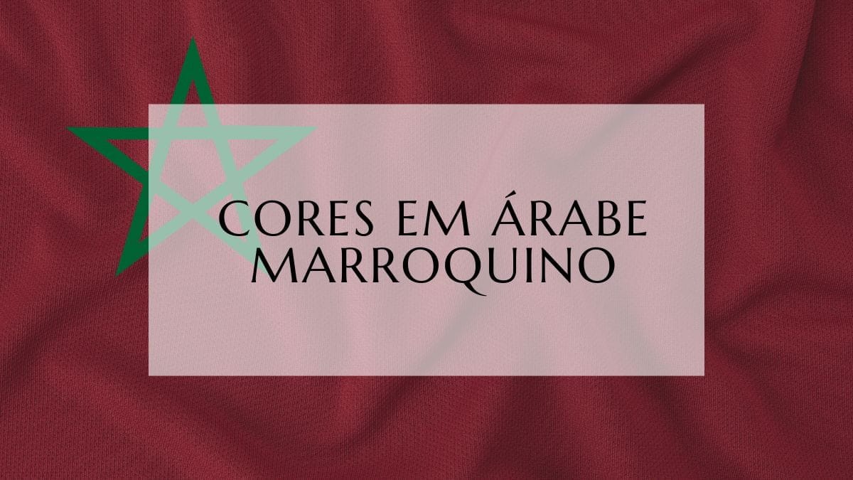 Cores em Árabe Marroquino (1)