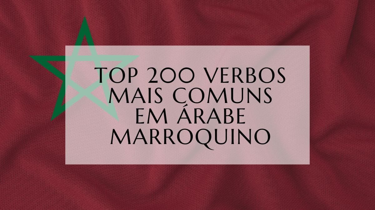 Top 200 Verbos Mais Comuns em Árabe Marroquino (1) fi
